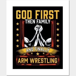 God First Then Family And Finally Arm Wrestling | Arm Muscle Posters and Art